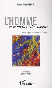 L'homme et le mystère du Cosmos