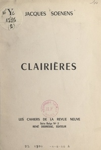 Jacques Soenens et Francis Guex-Gastambide - Clairières.