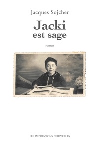 Jacques Sojcher - Jacki est sage.