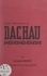Fortes impressions de Dachau