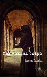 Jacques Soppelsa - Mea maxima culpa.