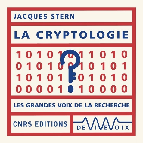 Jacques Stern - La cryptologie.