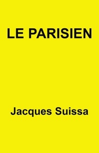 Jacques SUISSA - Le Parisien – Épisodes 1 et 2 - Série.