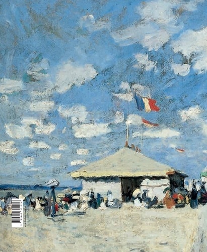 L'atelier en plein air. Les impressionnistes en Normandie : Turner, Bourdin, Monet, Renoir, Gauguin, Pissarro, Morisot, Caillebotte, Signac...
