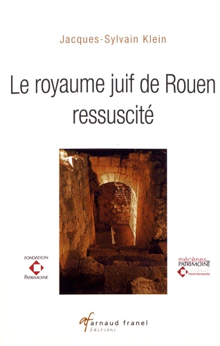 Le royaume juif de Rouen ressuscité