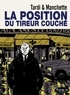 Jacques Tardi et Jean-Patrick Manchette - La position du tireur couché.