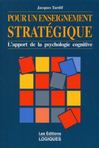 Ebook pour mobiles téléchargement gratuit Pour un enseignement stratégique  - L'apport de la psychologie cognitive  9782893810607