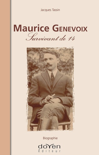 Jacques Tassin - Maurice Genevoix - Survivant de 14.