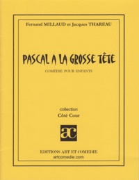 Jacques Thareau - PASCAL A LA GROSSE TETE.
