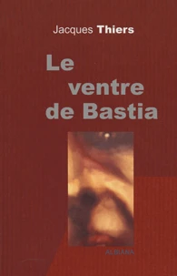Le ventre de Bastia