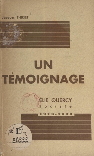 Un témoignage : Élie Quercy, jociste, 1916-1938