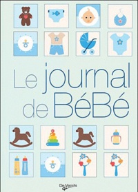 Jacques Thomas - Mon journal de bébé. 1 CD audio