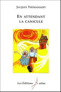 En attendant la canicule