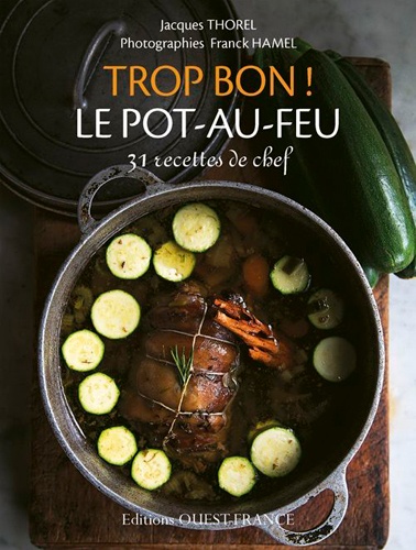 Jacques Thorel - Le pot-au-feu.