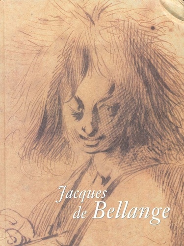 Jacques Thuillier - Jacques De Bellange.
