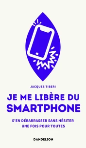 Je me libère du smartphone