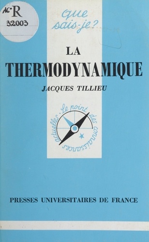 La thermodynamique. Théorie phénoménologique
