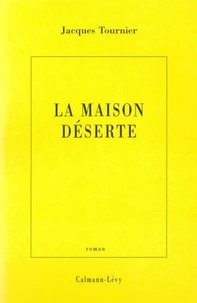 La Maison déserte