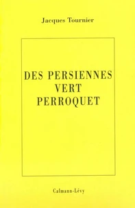 Les persiennes vert perroquet