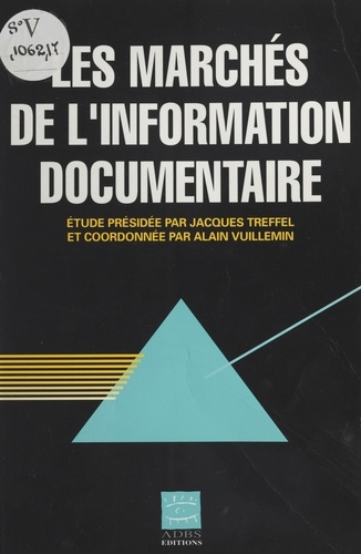 Les marchés de l'information documentaire