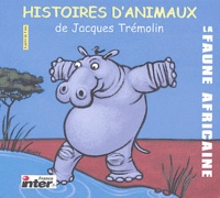 Jacques Trémolin - Histoires d'animaux - CD audio.