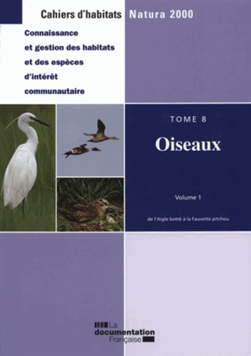 Jacques Trouvilliez - Cahiers d'habitats Natura 2000 - Tome 8, Oiseaux, 3 volumes.