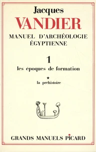 Manuel d'archéologie égyptienne