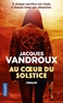 Jacques Vandroux - Au coeur du solstice.