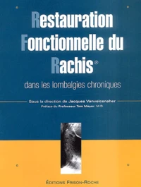 Restauration fonctionnelle du rachis dans les lombalgies chroniques