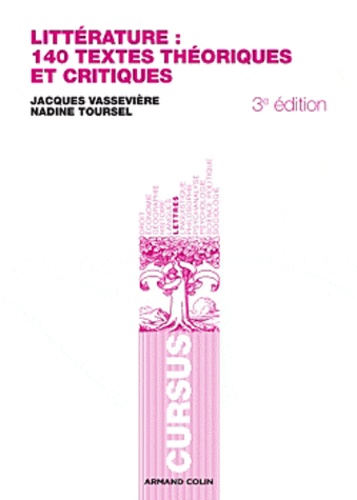 Littérature : 140 textes théoriques et critiques 3e édition
