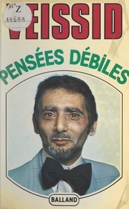 Jacques Veissid et Christian Boissière - Pensées débiles.