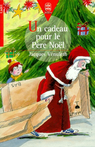 Jacques Vénuleth - Un cadeau pour le Père Noël.