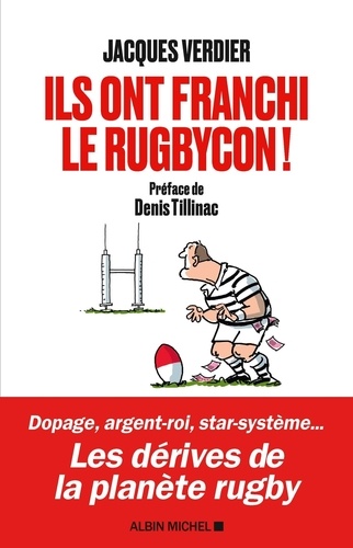 Ils ont franchi le rugbycon ! - Occasion