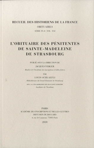 Jacques Verger et Louis Schlaefli - L’obituaire des pénitentes de Sainte-Madeleine de Strasbourg.