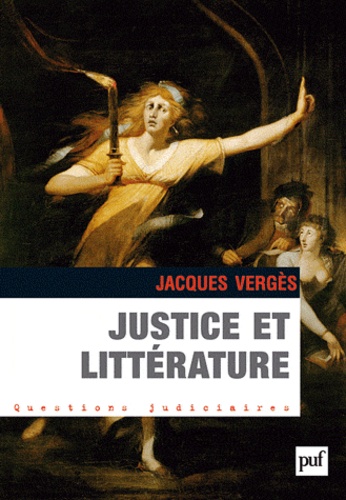 Jacques Vergès - Justice et littérature.