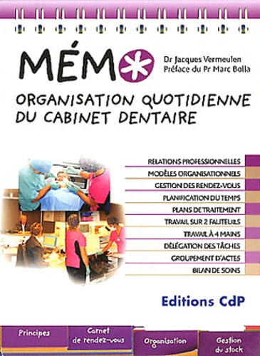 Jacques Vermeulen - Organisation quotidienne du cabinet dentaire.