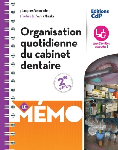 Jacques Vermeulen - Organisation quotidienne du cabinet dentaire.