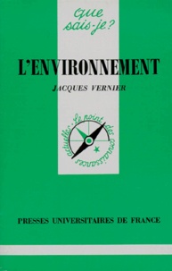 Jacques Vernier - L'ENVIRONNEMENT.