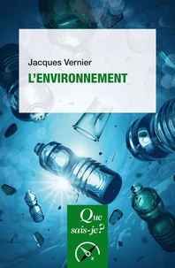 Jacques Vernier - L'environnement.