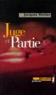 Jacques Vettier - Juge et partie.