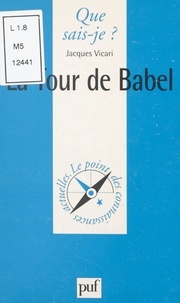 Jacques Vicari et Paul Angoulvent - La Tour de Babel.