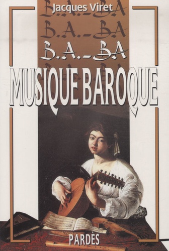 Jacques Viret - Musique baroque.