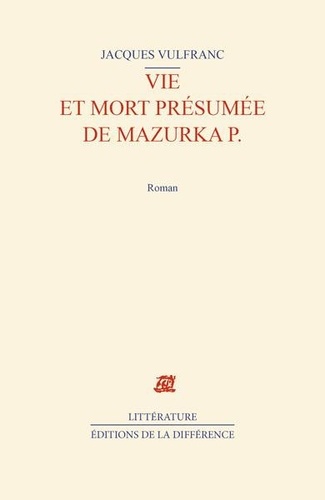 Jacques Vulfranc - Vie Et Mort Presumee De Mazurka P..
