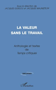 Anthologie et textes inédits de "Temps critiques"