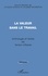 Anthologie et textes inédits de "Temps critiques". La valeur sans le travail