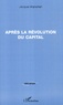 Jacques Wajnsztejn - Après la révolution du capital.