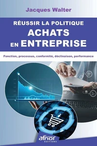 Réussir la politique achats en entreprise