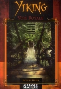 Jacques Warin - Yi King - Voie royale.