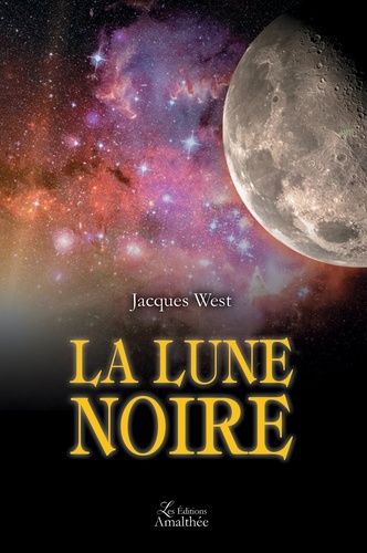 Jacques West - La Lune noire.