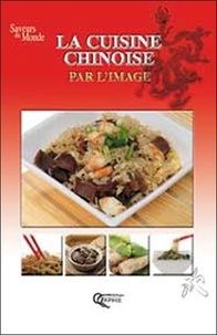 Jacques Zhou - La cuisine chinoise par l'image.